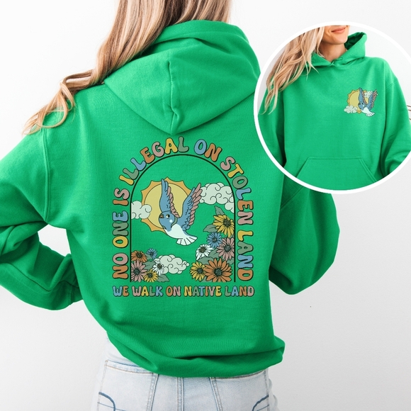 We Walk On Stolen Land Activism Hoodie Sweatshirt - Picture 13 of 16